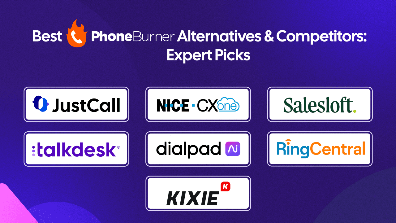 Top 8 PhoneBurner Alternatives & Competitors: Auto Dialer Features & Benefits [Expert Analysis]
