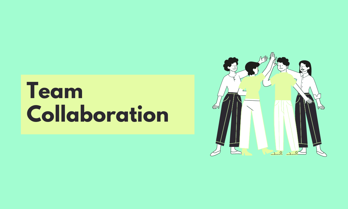 A Comprehensive Guide for Team Collaboration for 2023 | JustCall Blog