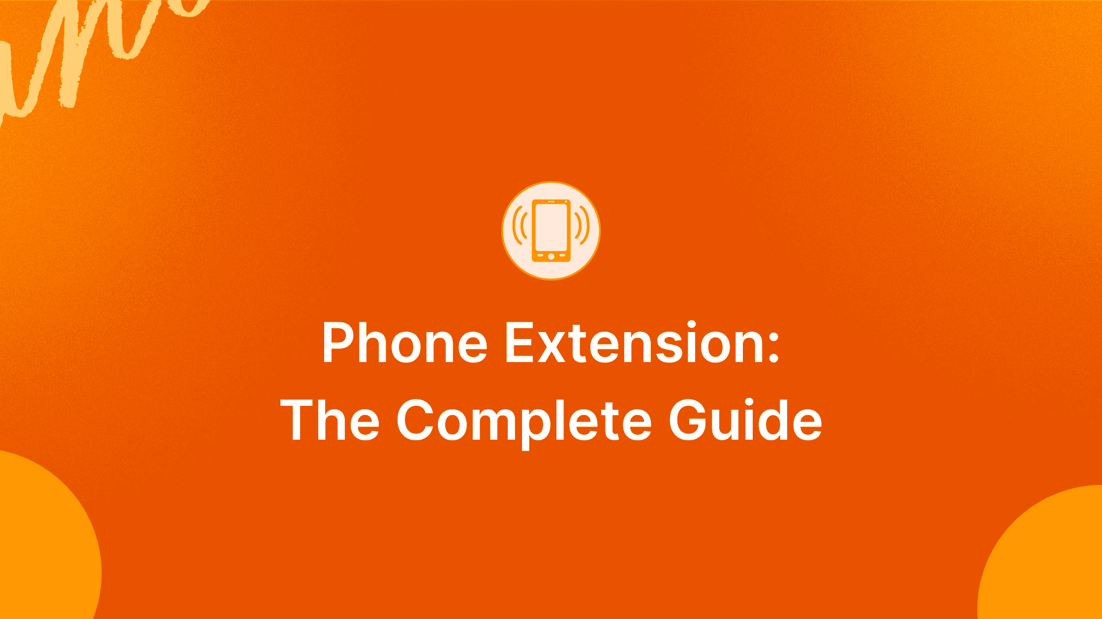 What's a Phone Extension? Ultimate Guide to Understanding How It Works