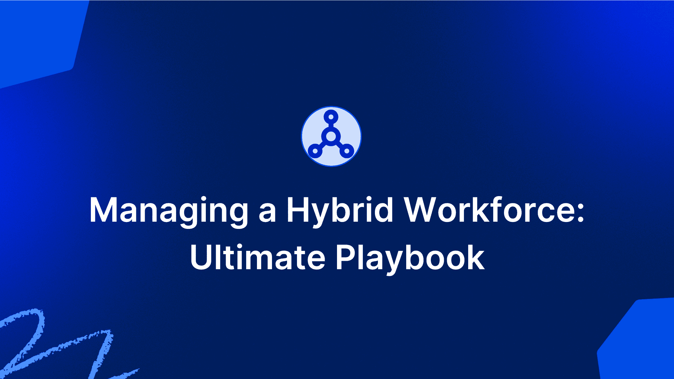 How To Hybrid: Playbook For Managing Distributed Agents