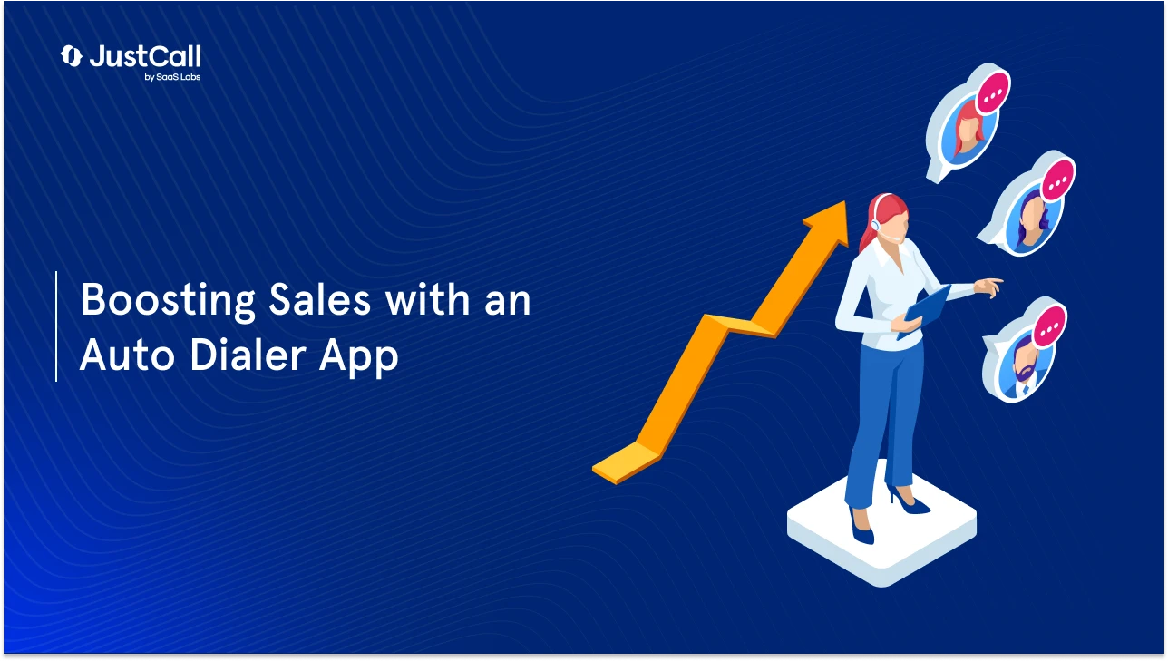 How to Boost Sales with an Auto Dialer App
