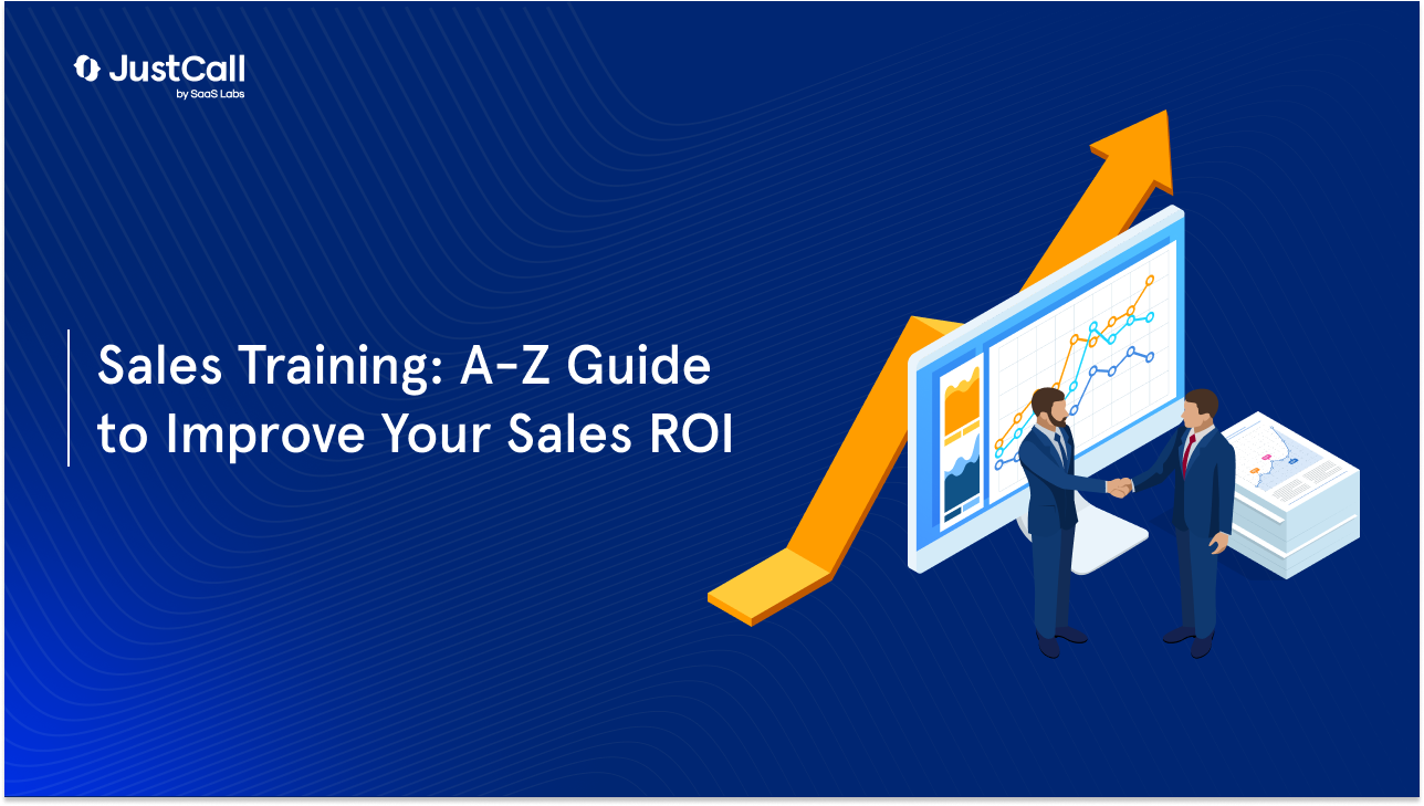 Sales Training: A-Z Guide to Improve Your Sales ROI