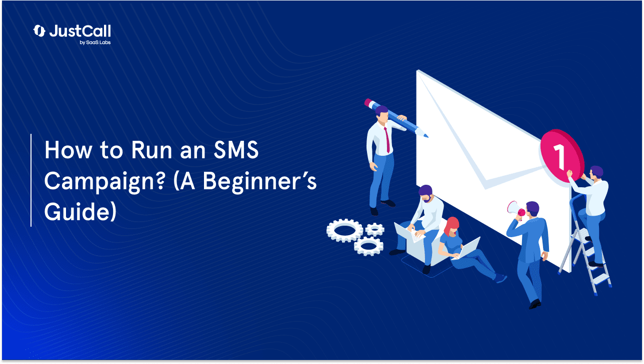 How to Run an SMS Campaign? (A Beginner’s Guide)