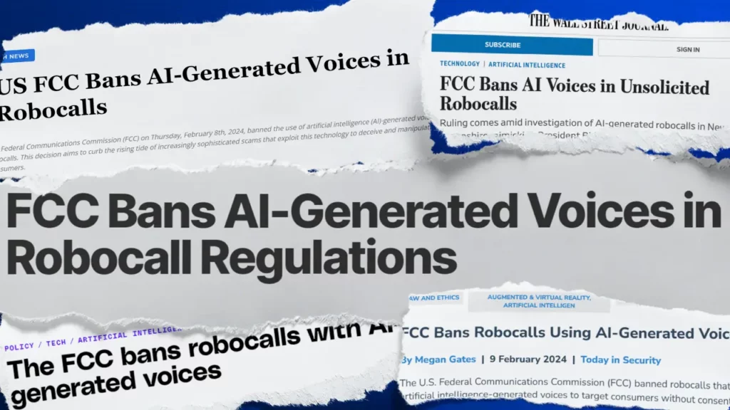 FCC's decision to ban ai generated voices in robocalls