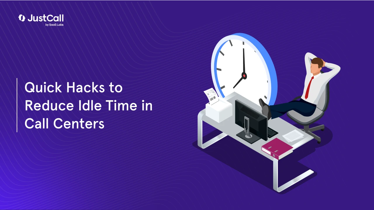How to Reduce Agent Idle Time in Call Centers